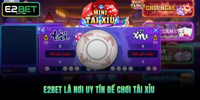Đánh Tài Xỉu Online Và Những Bí Quyết Chinh Phục Xúc Xắc Tại E2BET 3 E2BET là nơi uy tín để chơi Tài Xỉu