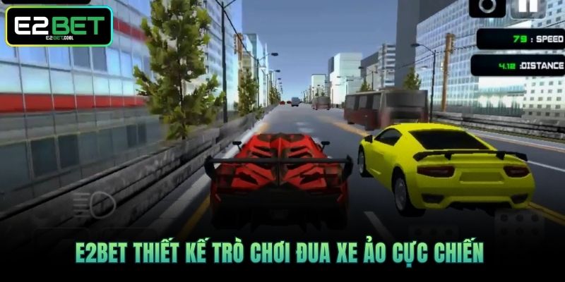 Kèo Đua Xe F1 Và Hành Trình Chinh Phục Game Tốc Độ 3 E2BET thiết kế trò chơi đua xe ảo cực chiến