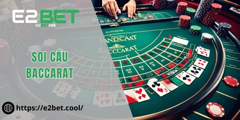 Soi cầu Baccarat