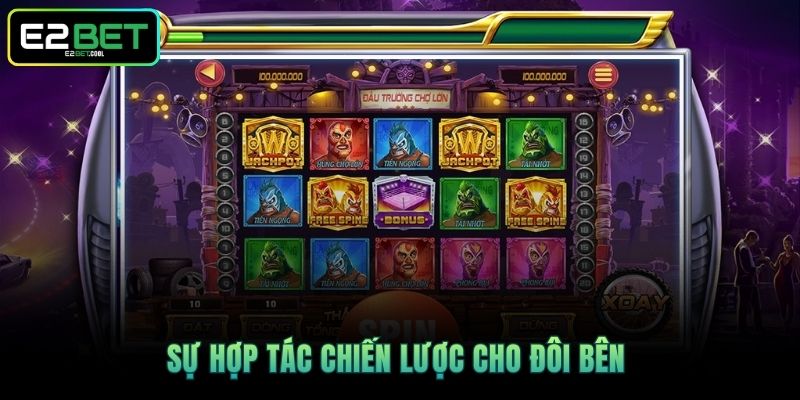 Sự hợp tác chiến lược cho đôi bên 